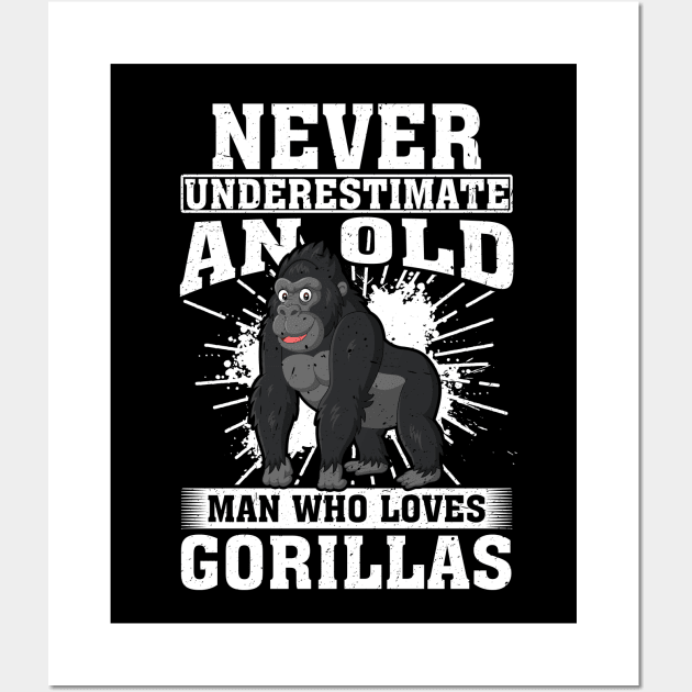 Never Underestimate An Old Man Who Loves Gorillas Wall Art by silvercoin